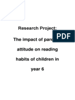 Research Project: The Impact of Parental Attitude On Reading Habits of Children in Year 6