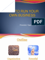 How To Run Your Own Business