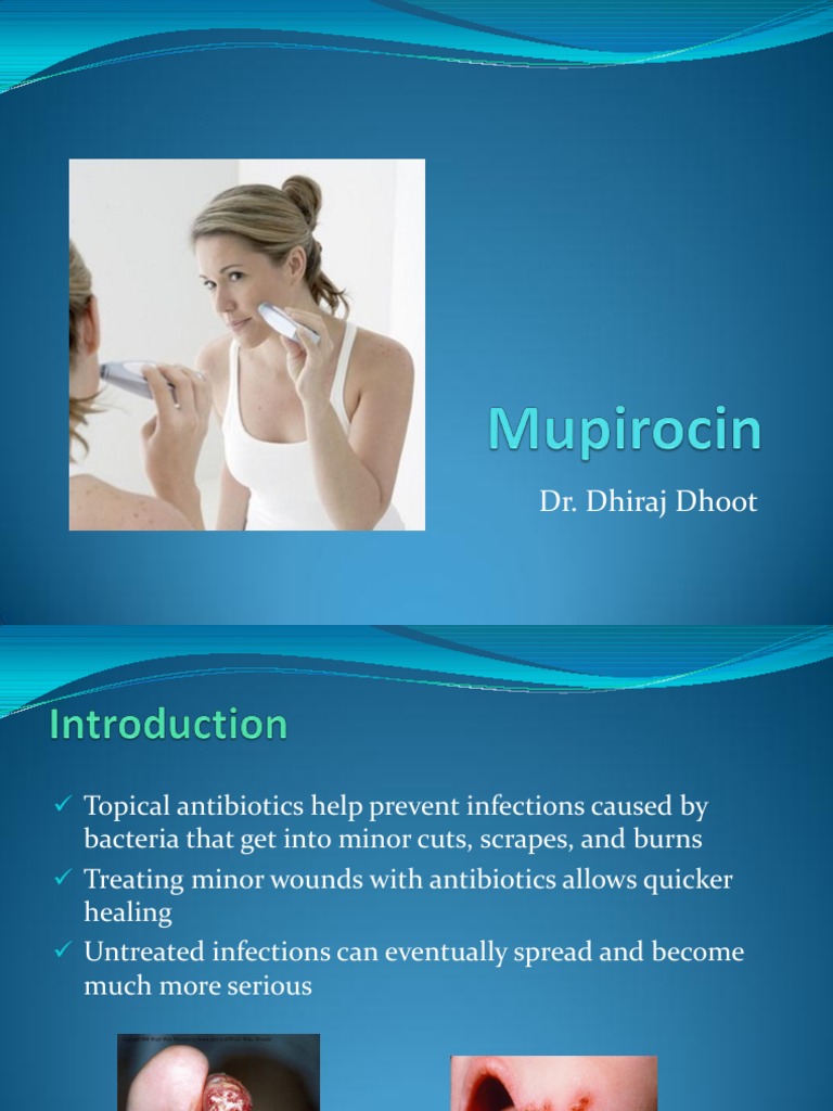 Topical Antibiotic Mupirocin Treats Skin Infections PDF Wound