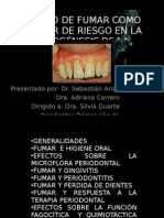 Hábito de Fumar Como Factor de Riesgo en La PatogÉnesis