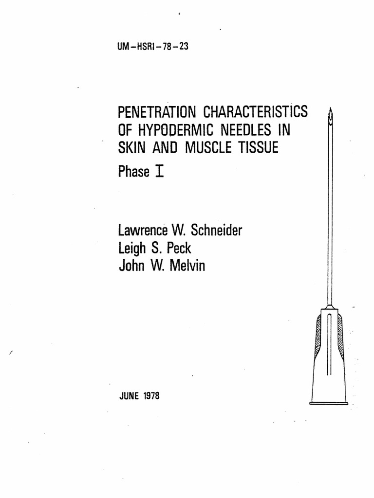 Characteristics of Hypodermic Needles in Skin and Muscle Tissue Student's T Test