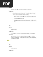 Answer:: An Identifier Is Available To Use in Program Code From The Point of Its Declaration