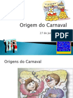 Origem Do Carnaval