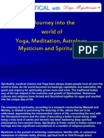 A Journey Into The World of Yoga, Meditation, Astrology, Mysticism and Spiritualism