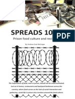 Spreads 101: Prison Food, Culture and Recipes