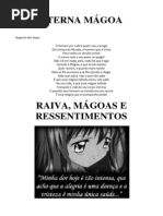Raiva, mágoas e ressentimentos