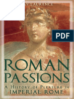 Ray Laurence-Roman Passions_ a History of Pleasure in Imperial Rome-Continuum (2010)