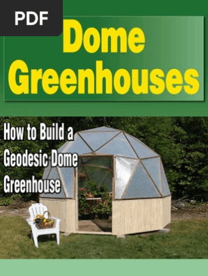 How to Build a Geodesic Dome Greenhouse 33pages