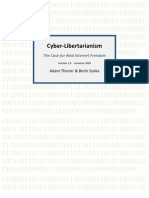 Cyber-Libertarianism: The Case For Real Internet Freedom (Ver 1.0 - Thierer & Szoka)