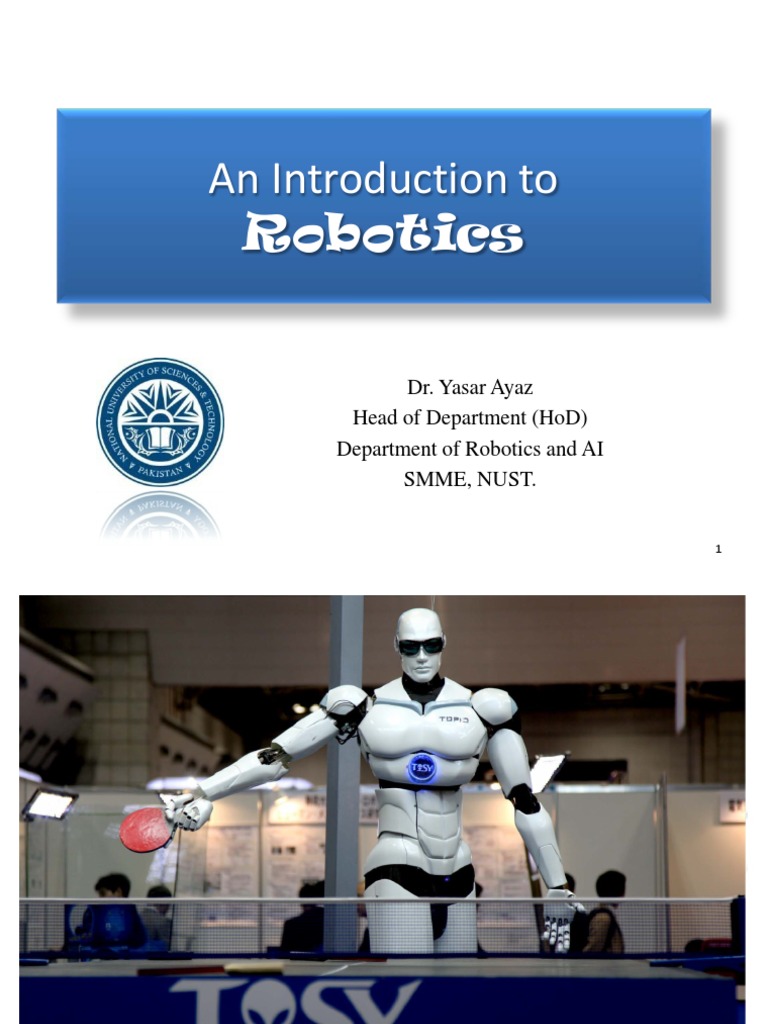 An Introduction To Robotics: Dr. Yasar Ayaz Head of Department (Hod ...