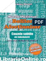 Marele Dictionar Al Bolilor Si Afectiunilor Cauzele Subtile Ale Imbolnavirii Editie Revizuita