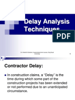 Delay Analysis Techniques: Dr. Khalid Al-Gahtani, A Specialized Short Course, King Saud University