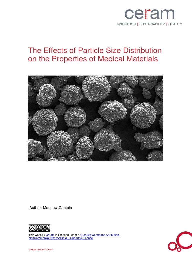 The Effects of Particle Size Distribution On The Properties of Medical ...