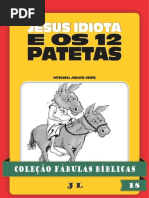 Jesus Idiota e o Os Doze Patetas