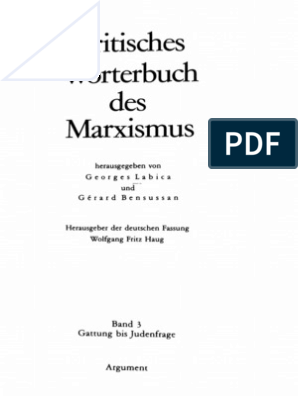 Labica G Bensussan G Haugh W Kritisches Worterbuch Marxismus Band 3 Gattung Bis Judenfrage 1985 | PDF