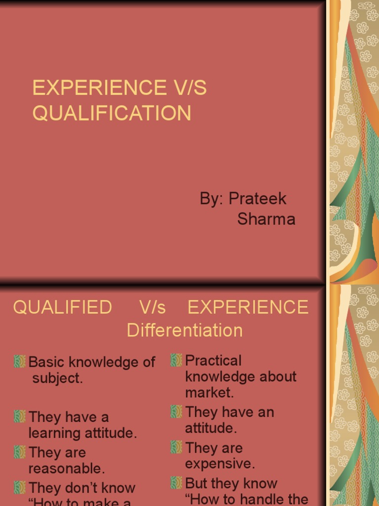 Qualified Vs Experience | PDF | Business | Self-Improvement