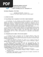 Roteiro 1 e 2 - A lógica da Vida, Funções orgânicas, água, pH e soluções-tampão