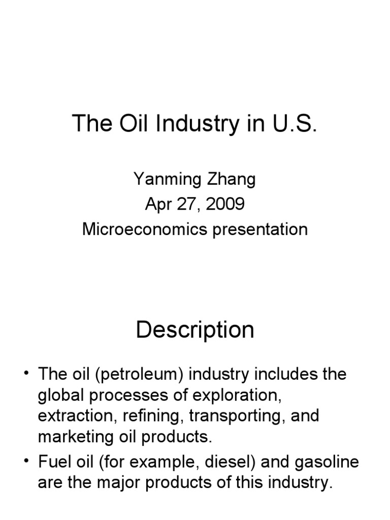 Presentation Oil Industry Exxon Mobil Fuel Production