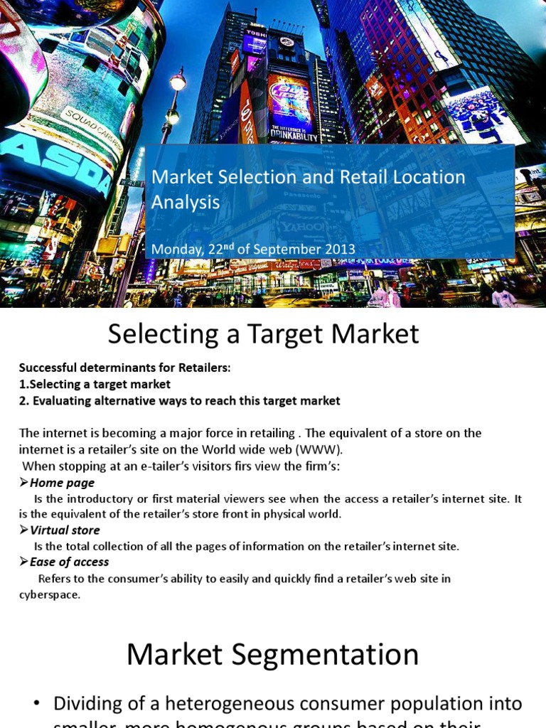 Market Selection and Retail Location Analysis: Monday, 22 of September ...