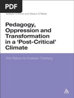 Download  Pedagogy Oppression and Transformation in a Post-Critical Climate the Return to Freirean Thinking  Andrew OShea Maeve OBrien 2011 by Mark Malone SN186067502 doc pdf