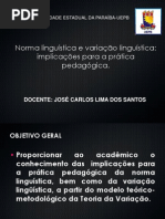 Norma linguística e variação linguística implicações para a prática pedagógica.