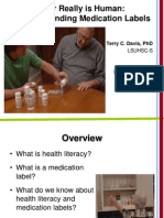 To Err Really Is Human: Misunderstanding Medication Labels: Terry C. Davis, PHD