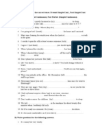 A) Write The Verbs in The Correct Tense: Present Simple/Cont., Past Simple/Cont Present Perfect (Simple/Continuous), Past Perfect (Simple/Continuous)