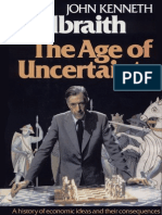 Kenneth Galbraith - The Age of Uncertainty
