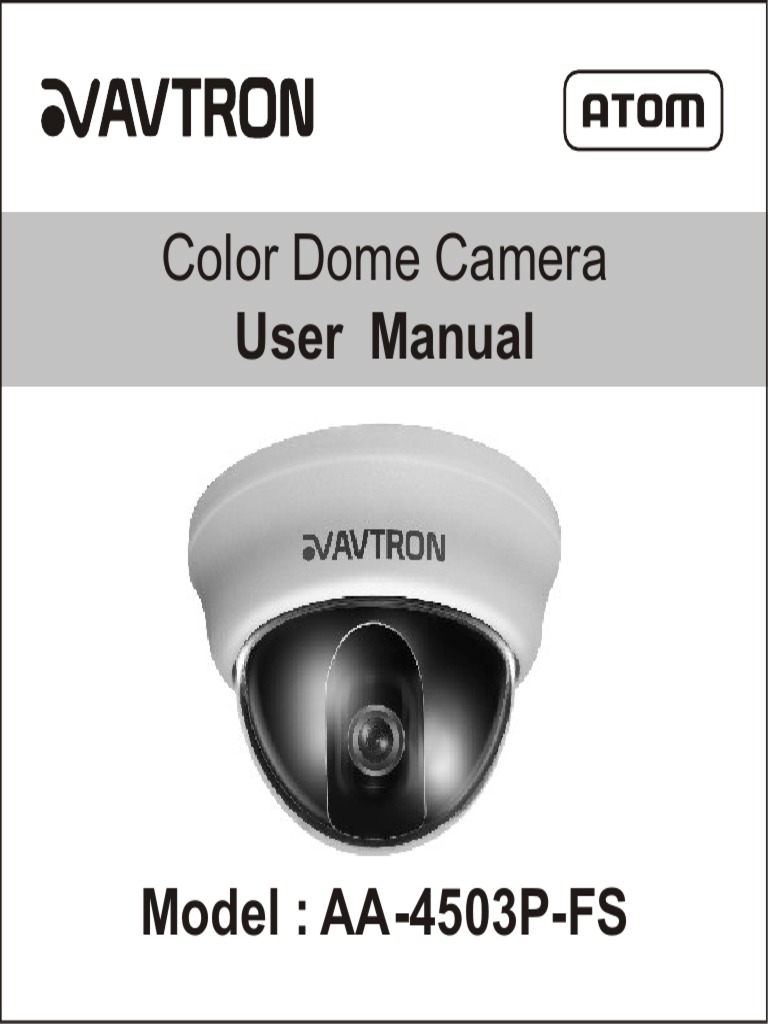 Avtron Dome CCTV Camera USer Manual Aa 4503 Fs Manual | PDF ...