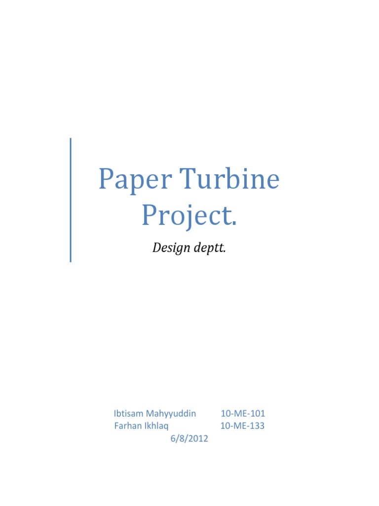 Paper Turbine Project | PDF | Business | Technology & Engineering