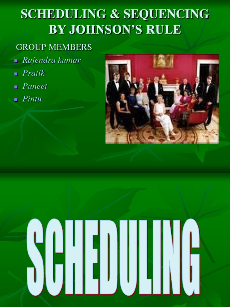 Scheduling and sequencing by johnson rule pdf scheduling computing