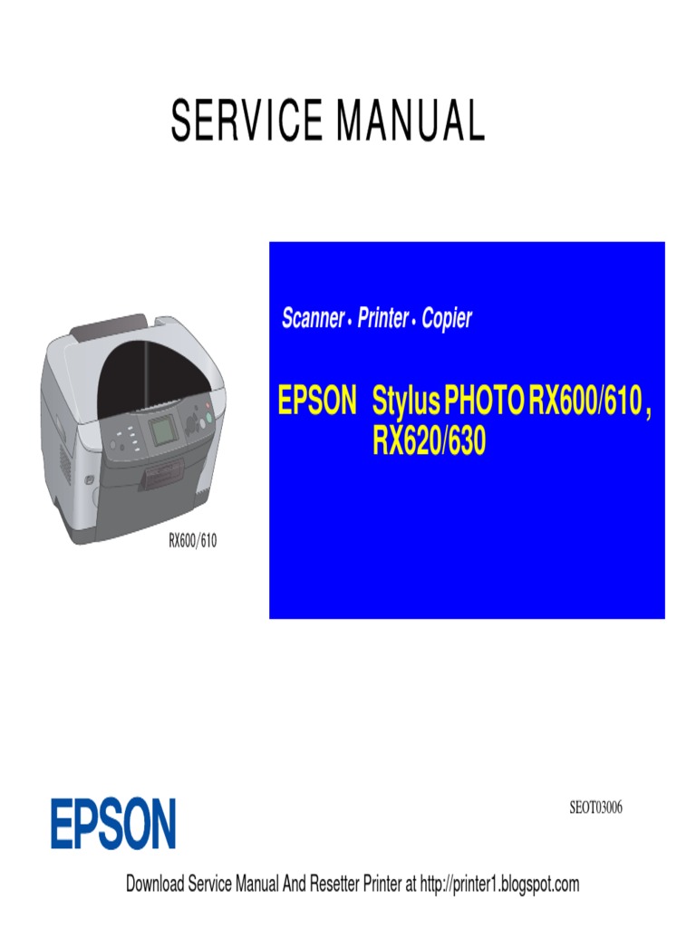 Service Manual: EPSON Stylus PHOTO RX600/610, RX620/630 | PDF.