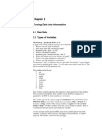 Turning Data Into Information: 2.1 Raw Data 2.2 Types of Variables