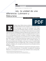 Rodriguez M., Darío. Torres N., Javier. Autopoiesis, la unidad de una diferencia Luhmann y Maturana.