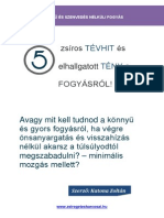 5 Zsiros Tevhit Es Elhallgatott Teny A Fogyasrol