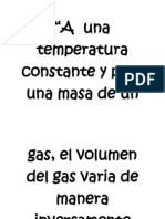 A Una Temperatura Constante y Para Una Masa de Un Gas