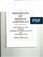 PREVENCIO DE RIESGOS LABORALES-Guia para El Uso de Las Normas de Señalizacion en Obras de Construccion y Obras Publicas