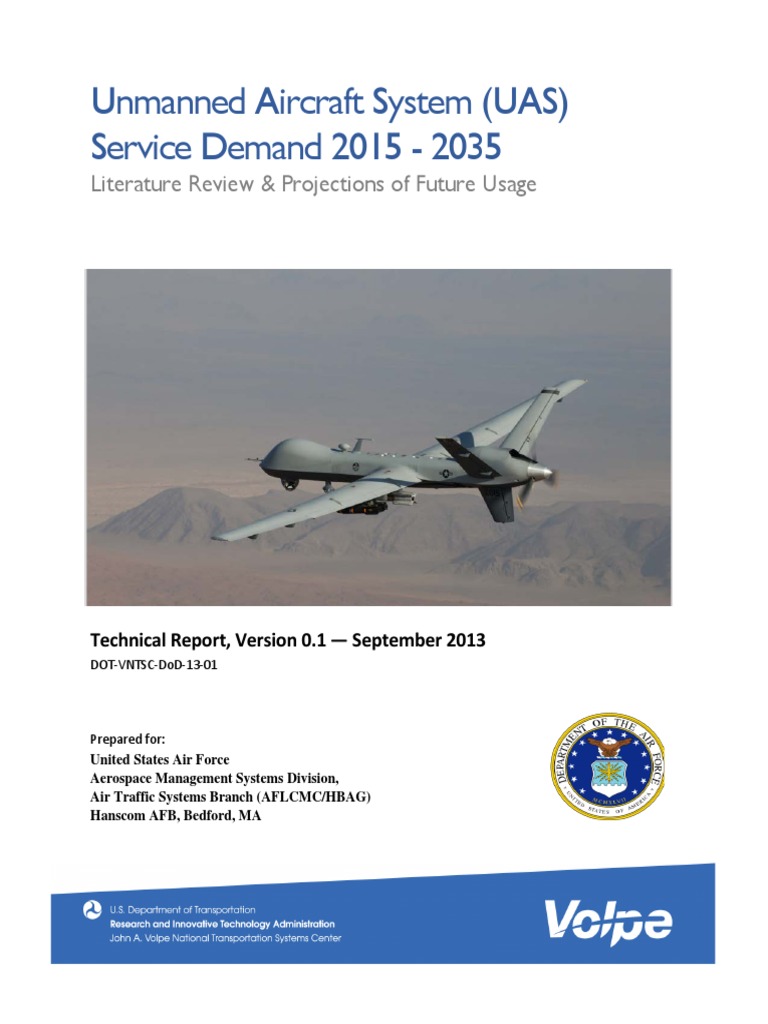 Dept. of Transportation - Unmanned Aircraft System (UAS) Service Demand  2015 – 2035: Literature Review & Projections of Future Usage | Unmanned  Aerial ...