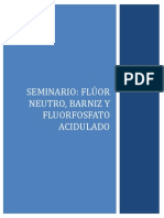 Seminario sobre fluoruros neutros, barnices y fluoruros ácido-fosfato