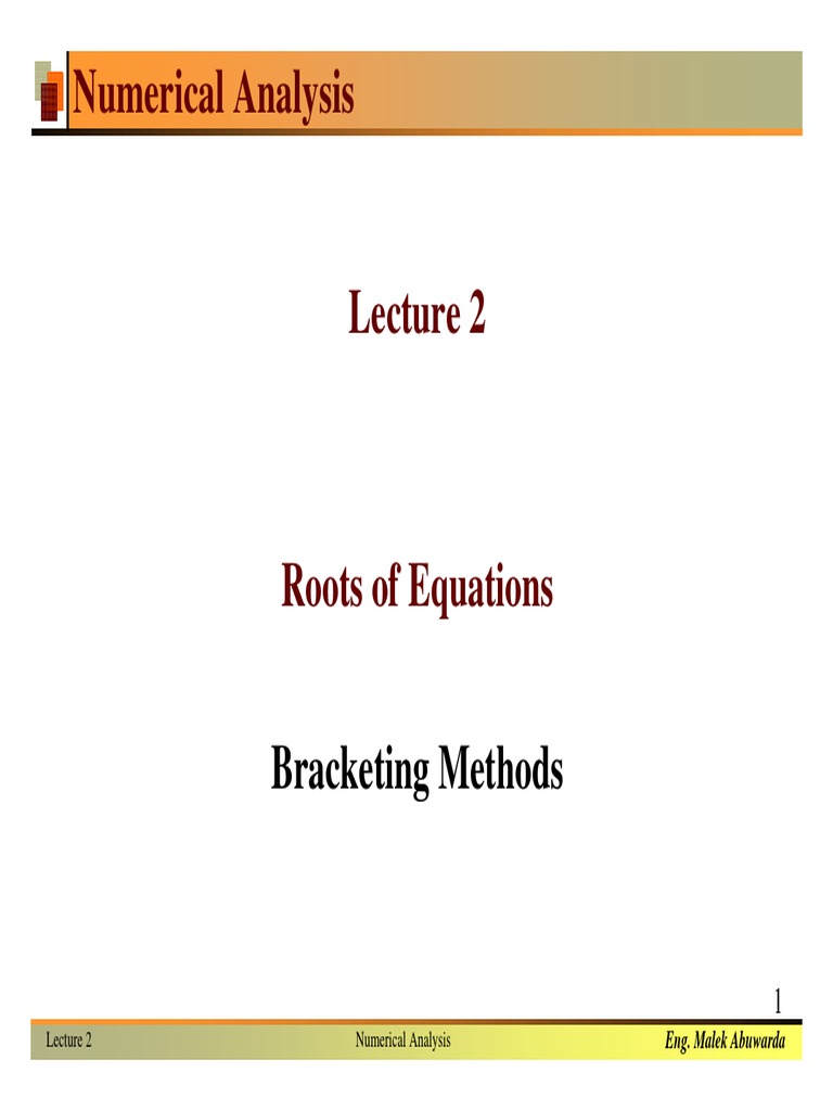 bracketing method | Numerical Analysis | Equations