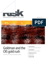 Goldman and The OIS Gold Rush