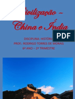 Civilização China e Índia