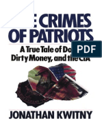 The Crimes of Patriots a True Tale of Dope Dirty Money