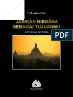 Jadikan Nibbana Sebagai Tujuanmu