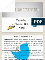 Cause By: Twitter Bot Virus