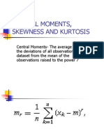 Measures of Skewness and Kurtosis