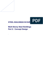 STEEL BUILDINGS IN EUROPE Multi-Storey Steel Buildings Part 2: Concept Design