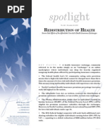 Spotlight 448 Redistribution of Health: Severe Side Effects of The Affordable Care Act's Health Insurance Exchanges