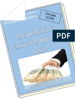 Ești Pregătit Să Câștigi 72.000 Lei Pe Lună?