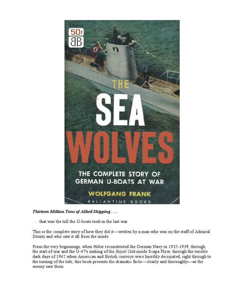 The Sea Wolves-The Story of German U-Boats at War | PDF | U Boats ...